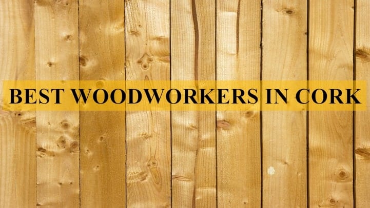 Best Woodworking in Cork