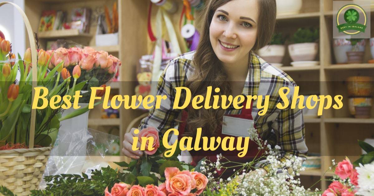 Best Flower Delivery in Galway