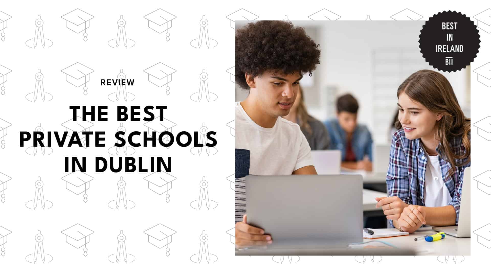 Best Private Schools Dublin
