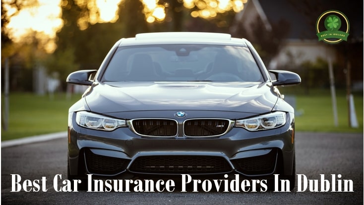 Best Car Insurance in Dublin