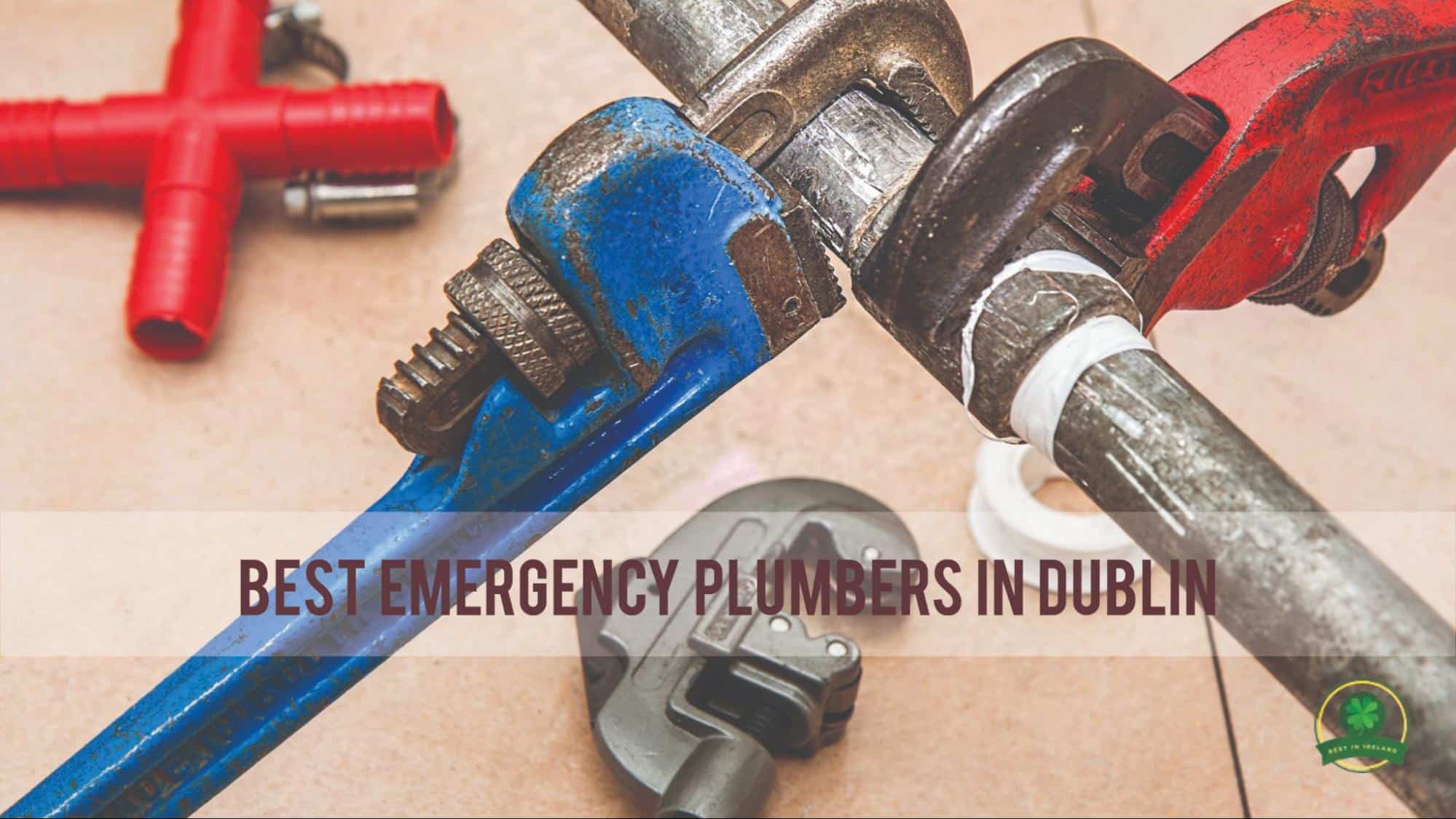 Best Emergency Plumbers in Dublin