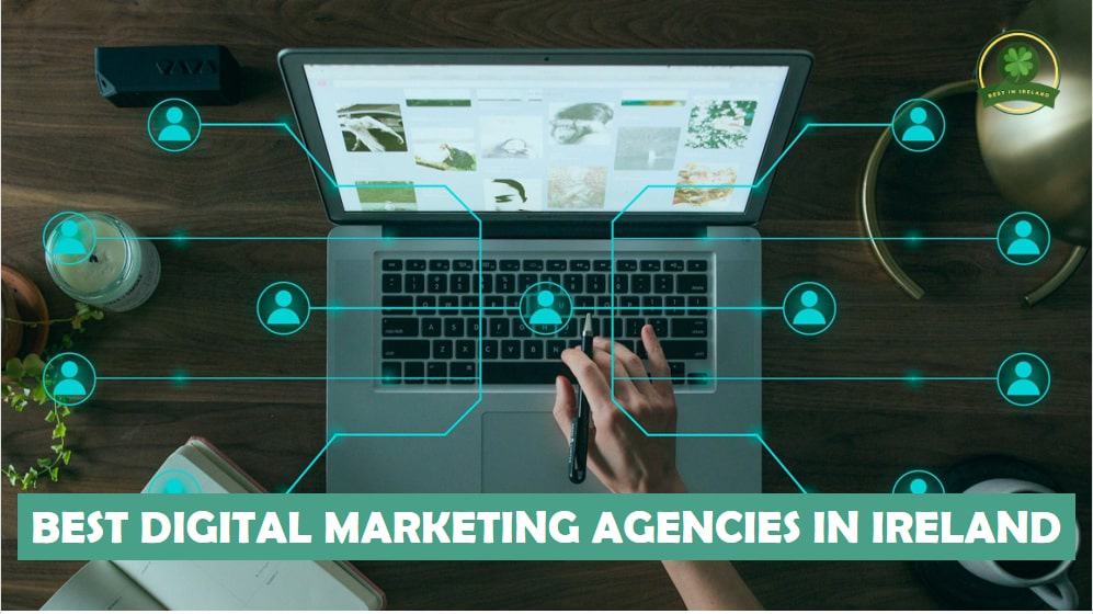 Best Digital Marketing Agency in Ireland
