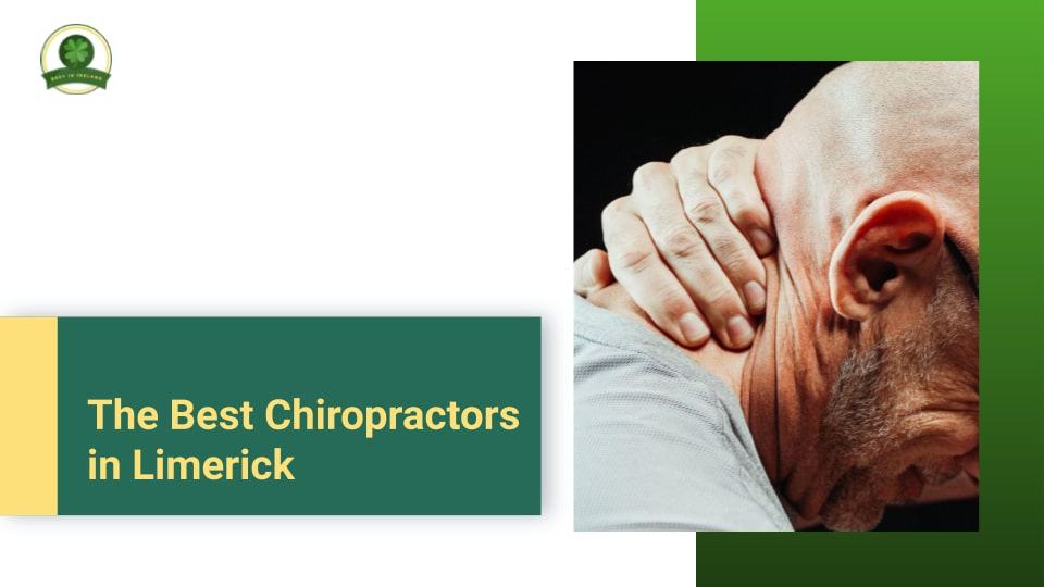 The Best Chiropractors in Limerick