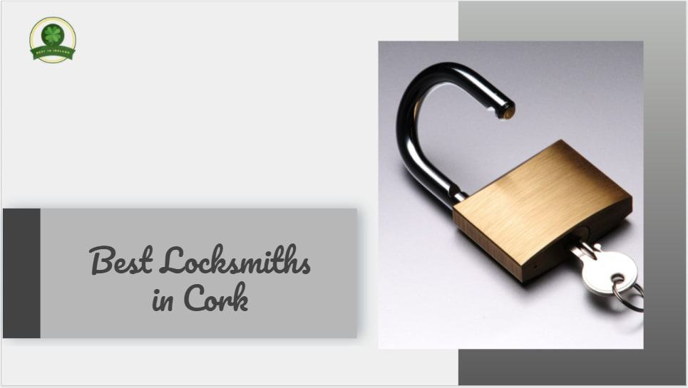 The Best Locksmiths in Cork