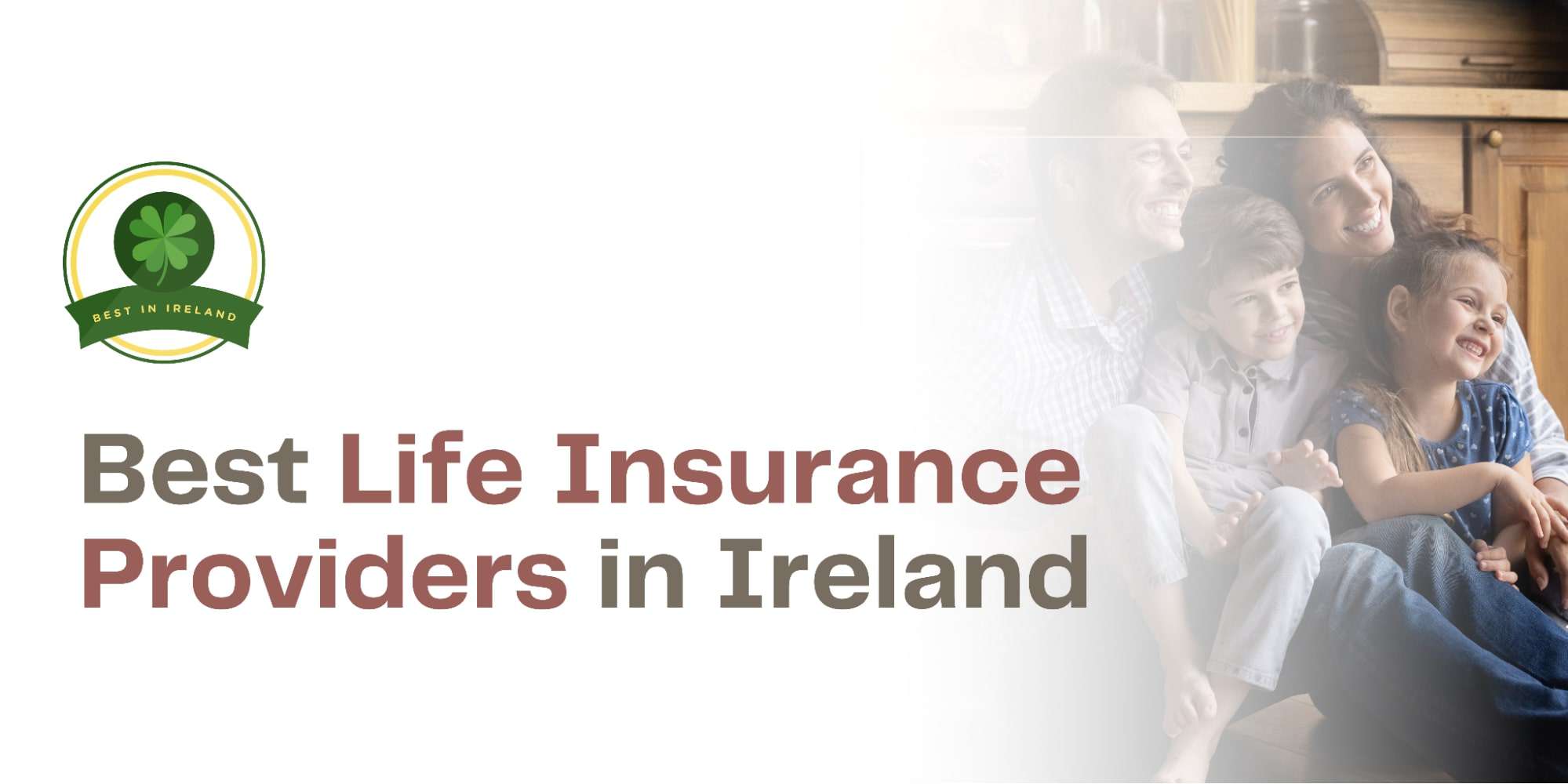 5 Best Life Insurance Providers in Ireland
