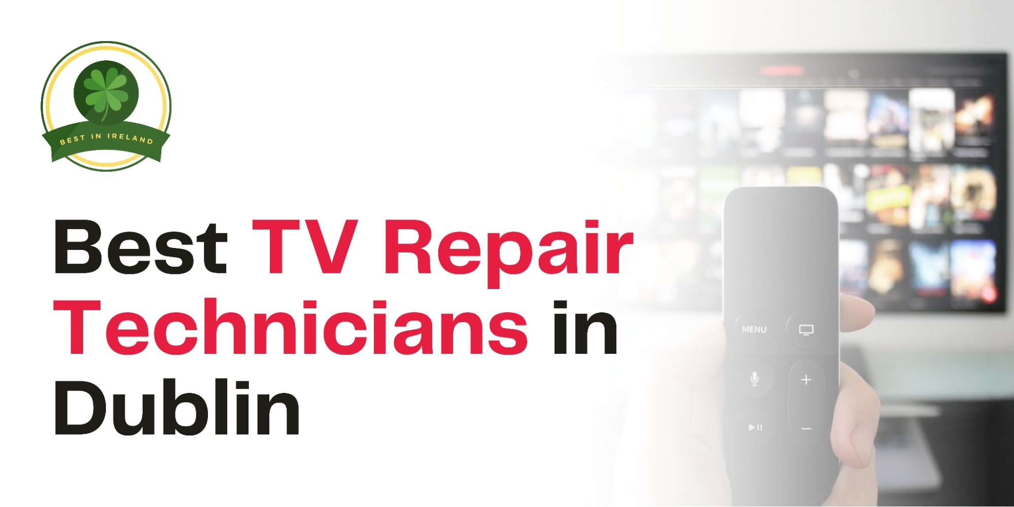 5 Best TV Repair Technicians in Dublin