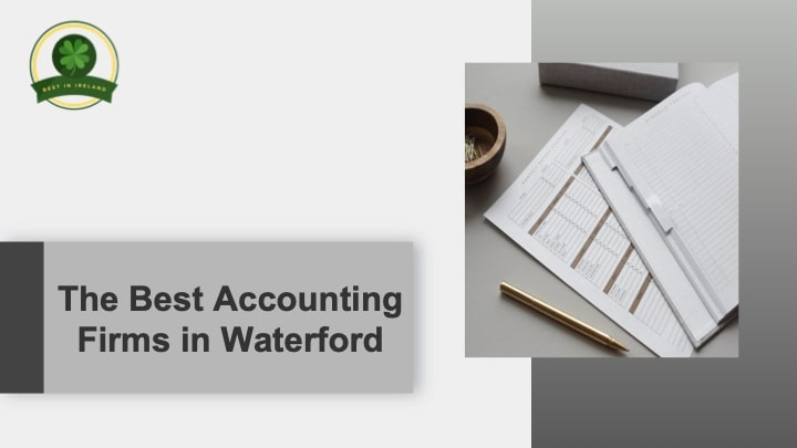 5 of the Best Accounting Firms in Waterford