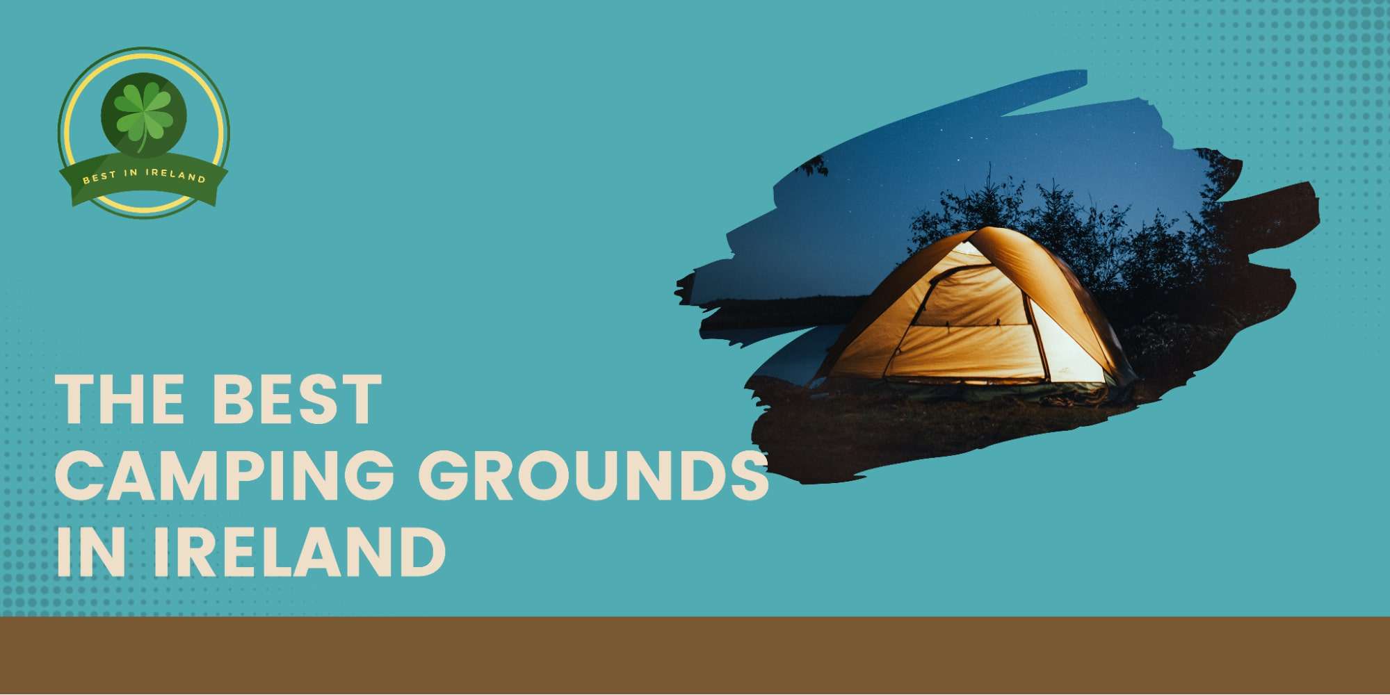 The 5 Best Camping Grounds in Ireland