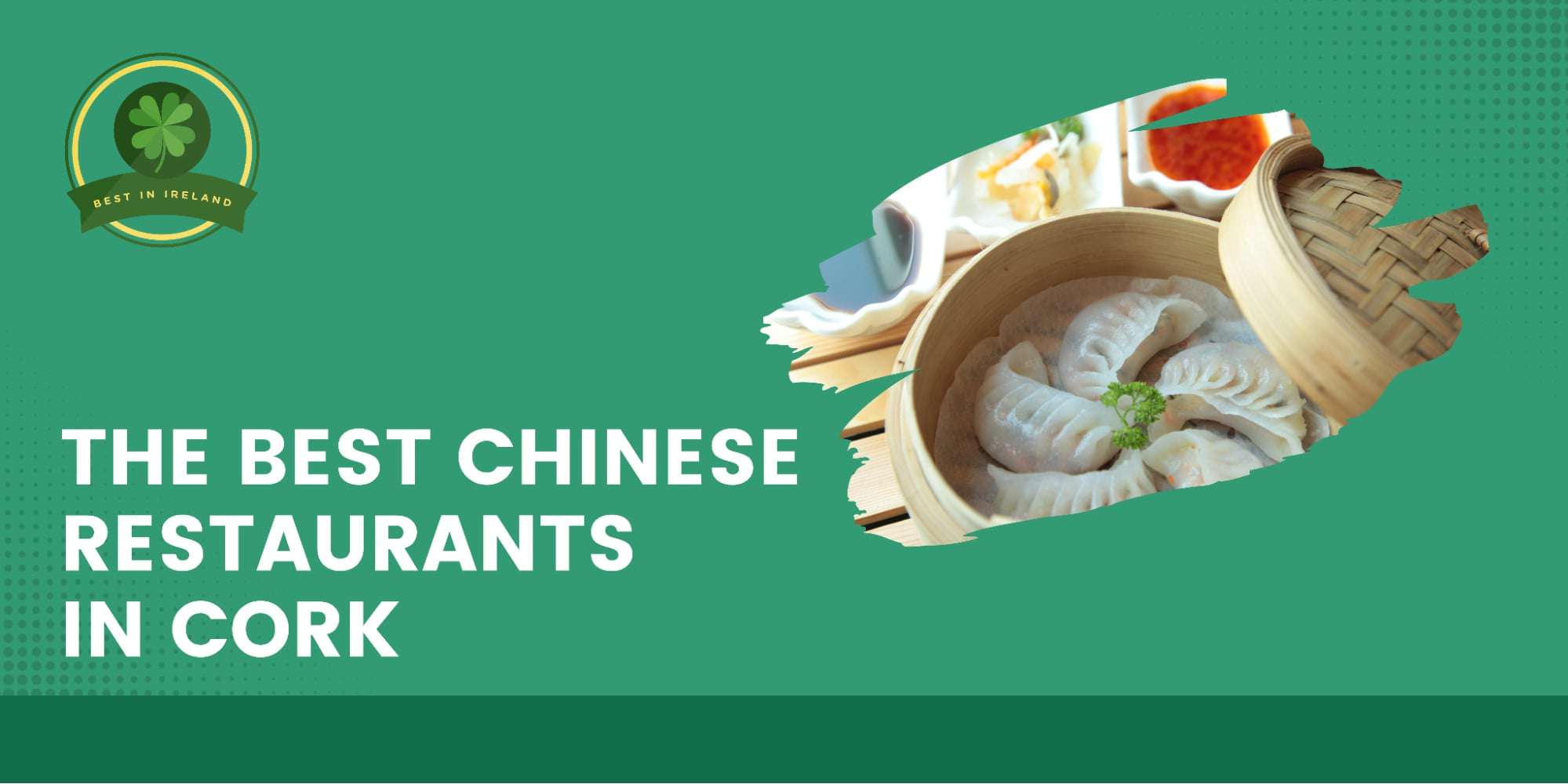 The 5 Best Chinese Restaurants in Cork