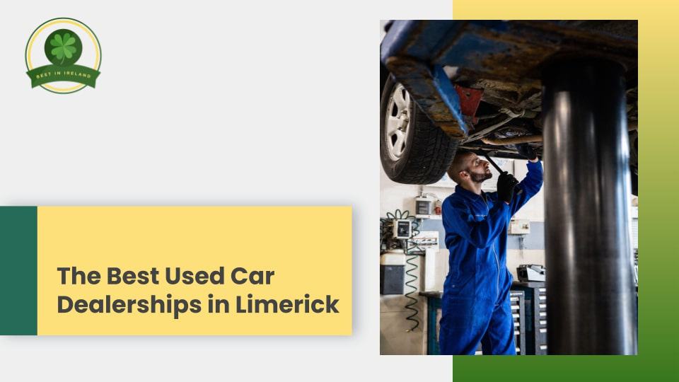 The 5 Best Used Car Dealerships in Limerick