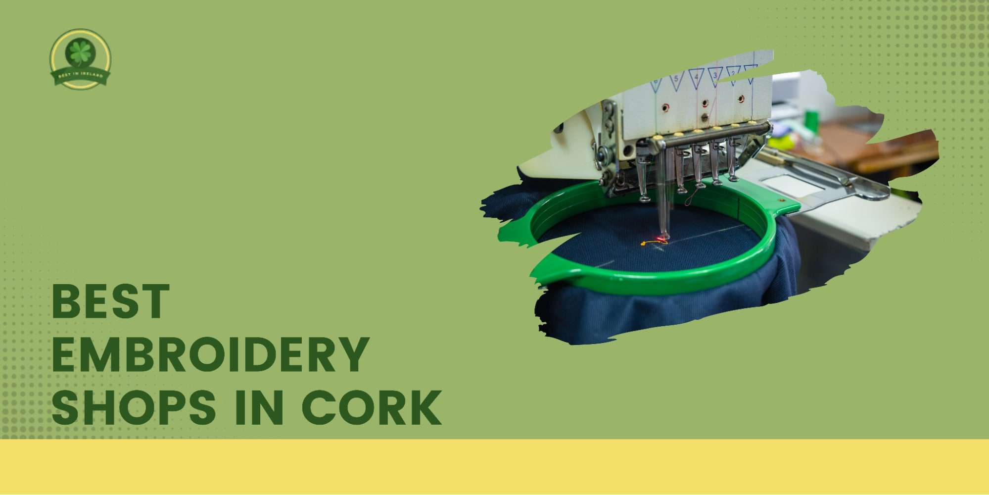 The Best Embroidery Shops in Cork