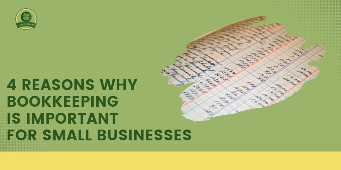4 Reasons Why Bookkeeping Is Important for Small Businesses