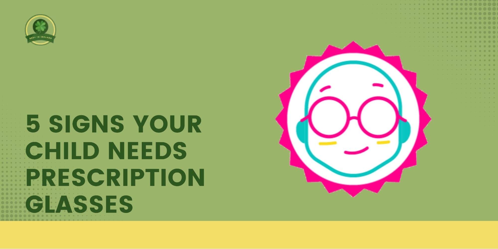 5 Signs Your Child Needs Prescription Glasses
