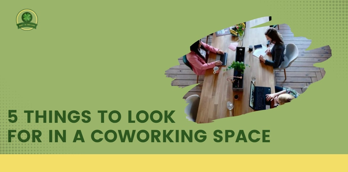 5 Things to Look for in a Coworking Space