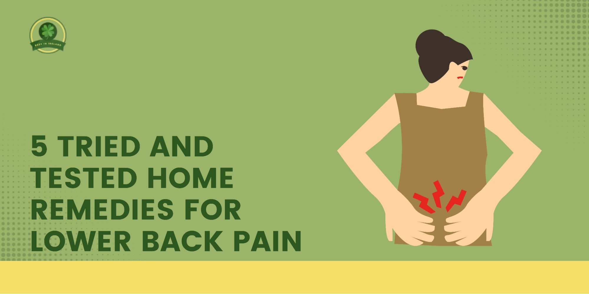 5 Tried and Tested Home Remedies for Lower Back Pain