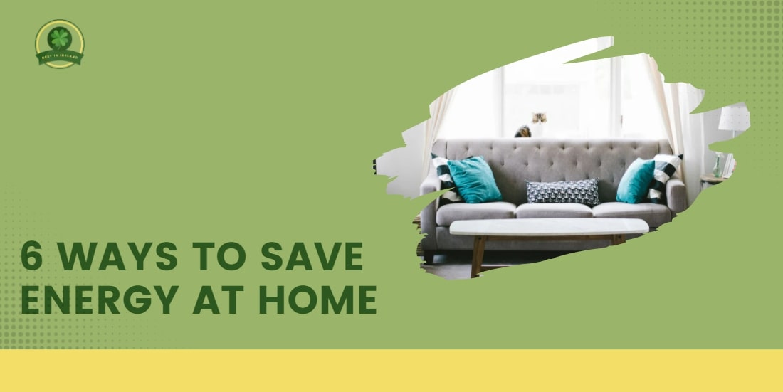 6 Ways to Save Energy at Home