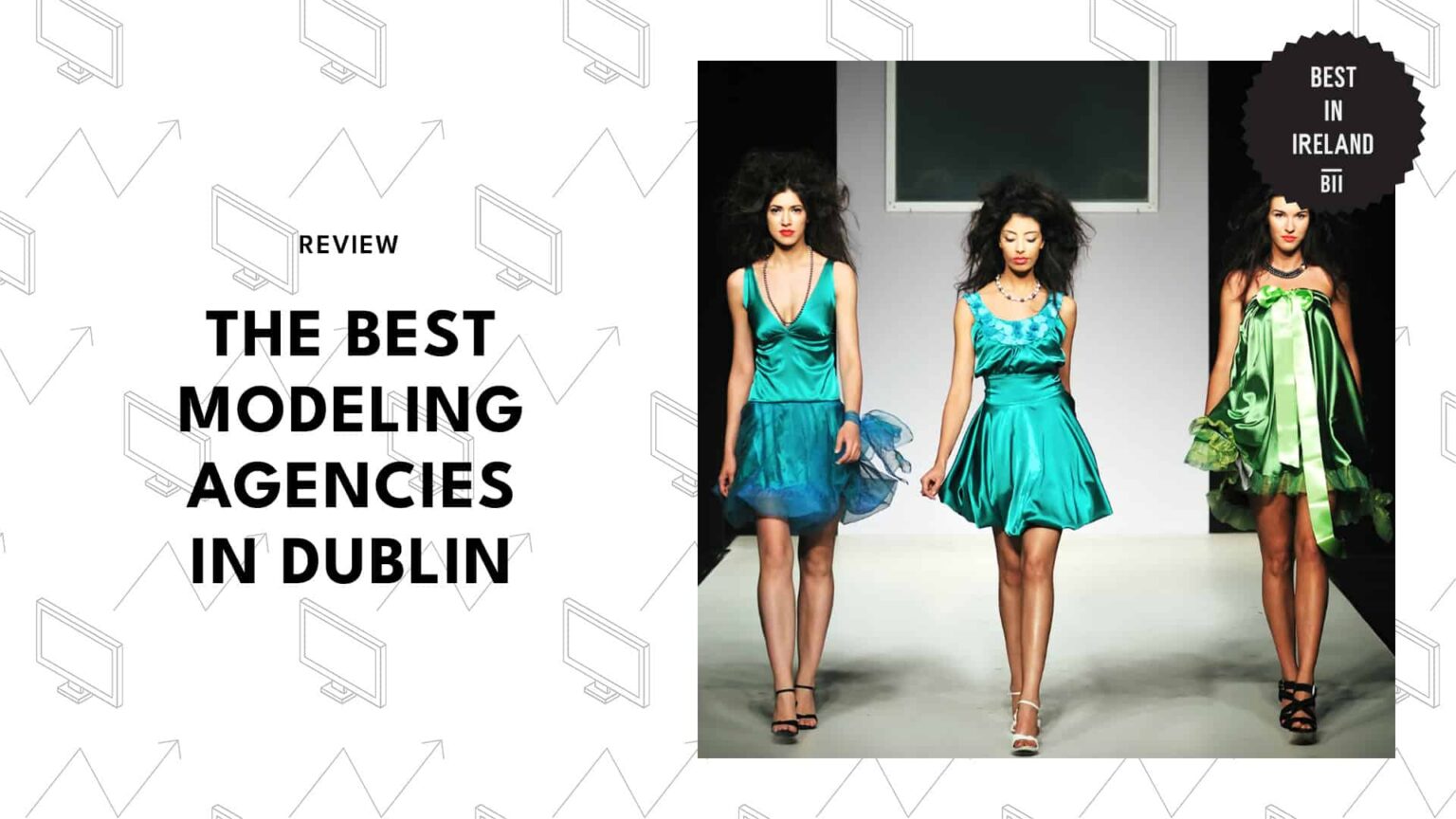 The 6 Best Modeling Agencies in Dublin [2026 ]