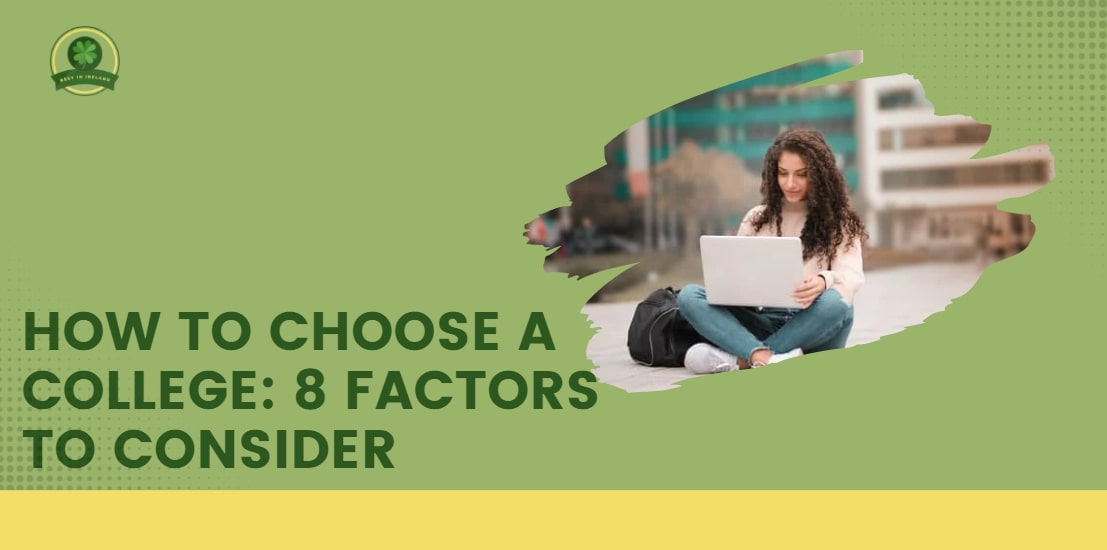 How to Choose a College 8 Factors to Consider