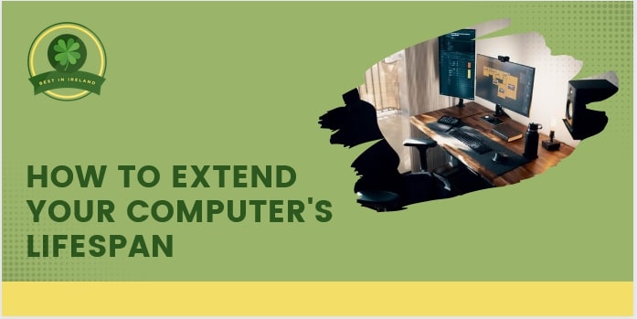 How to Extend Your Computer’s Lifespan