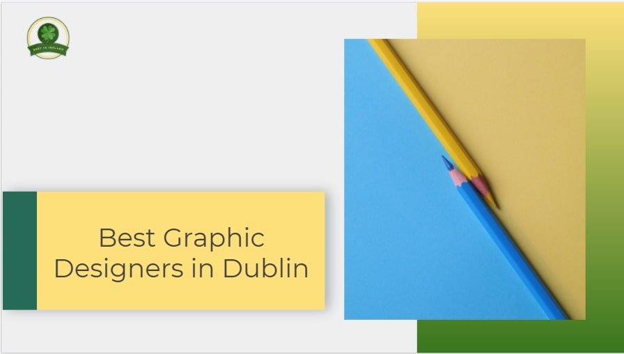 The 4 Best Graphic Designers in Dublin