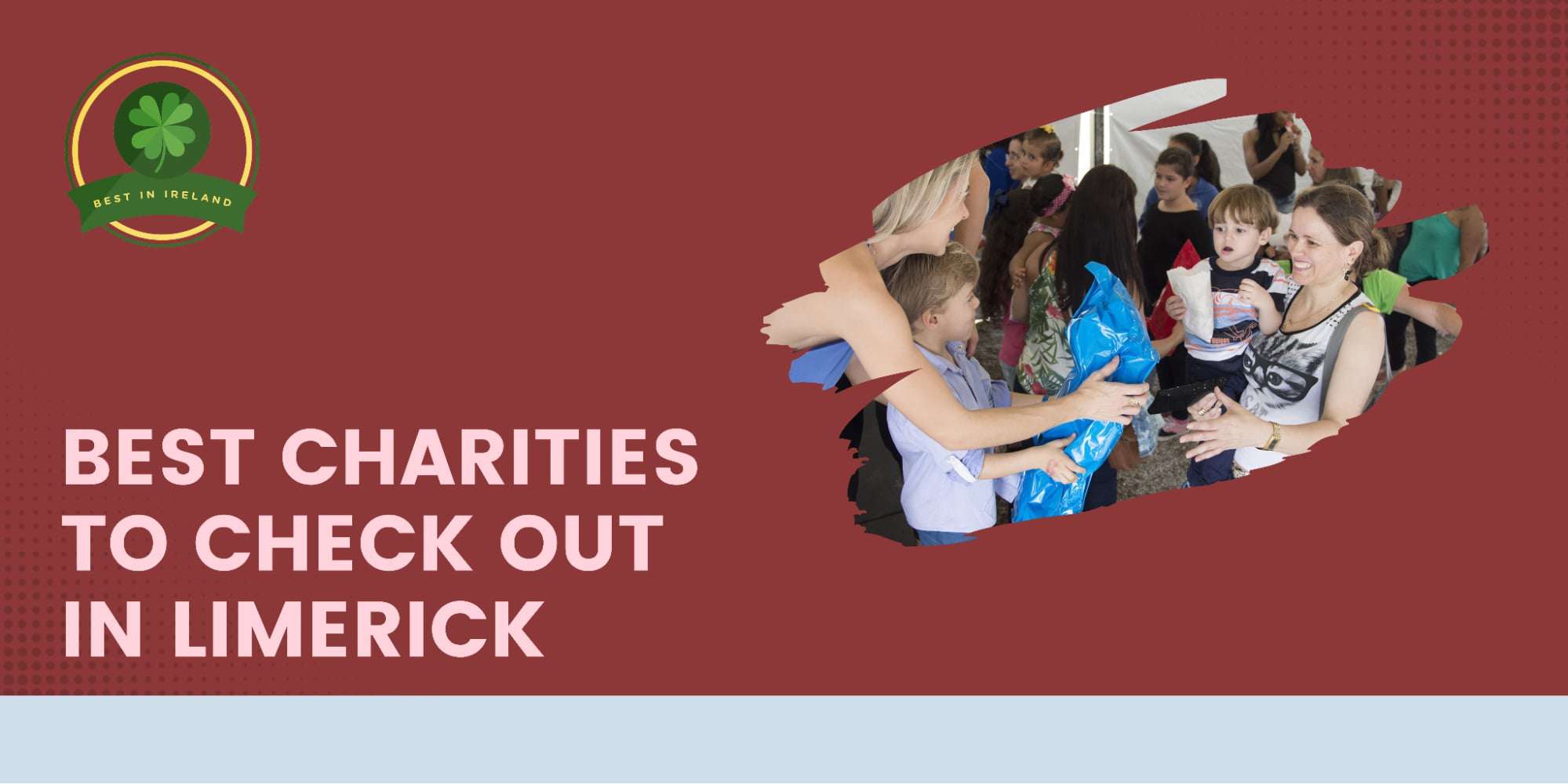 The 5 Best Charities to Check Out in Limerick