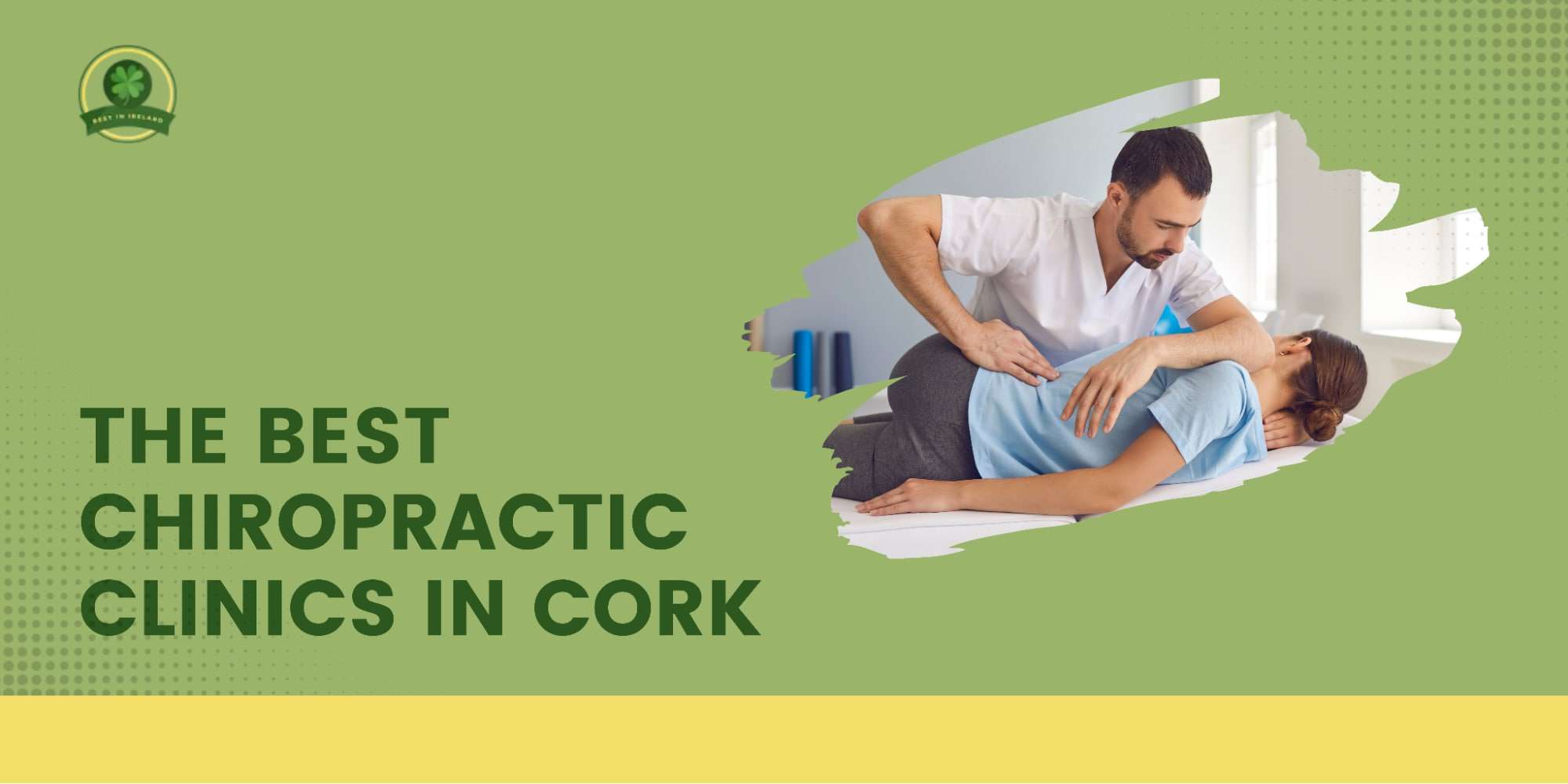 The 5 Best Chiropractic Clinics in Cork