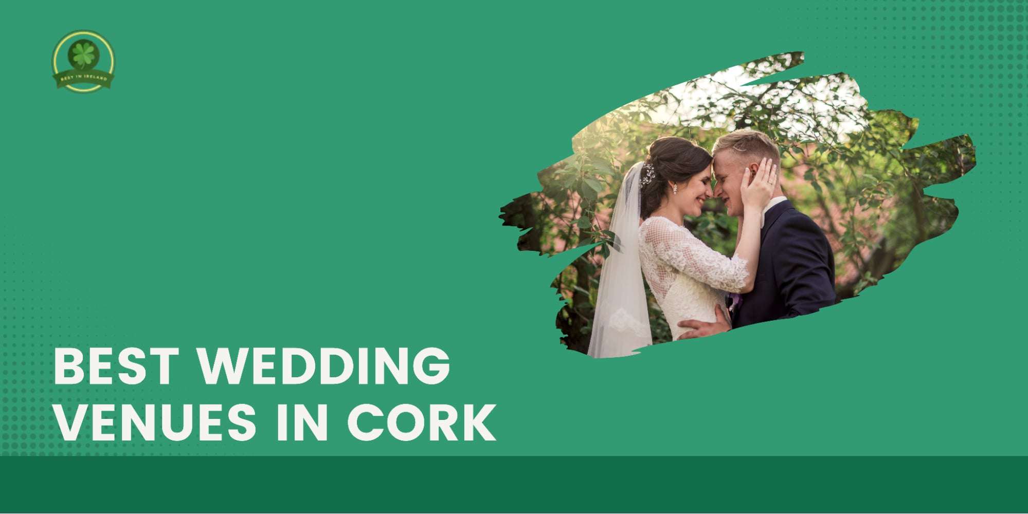The 5 Best Wedding Venues in Cork