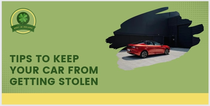 Tips to Keep Your Car from Getting Stolen