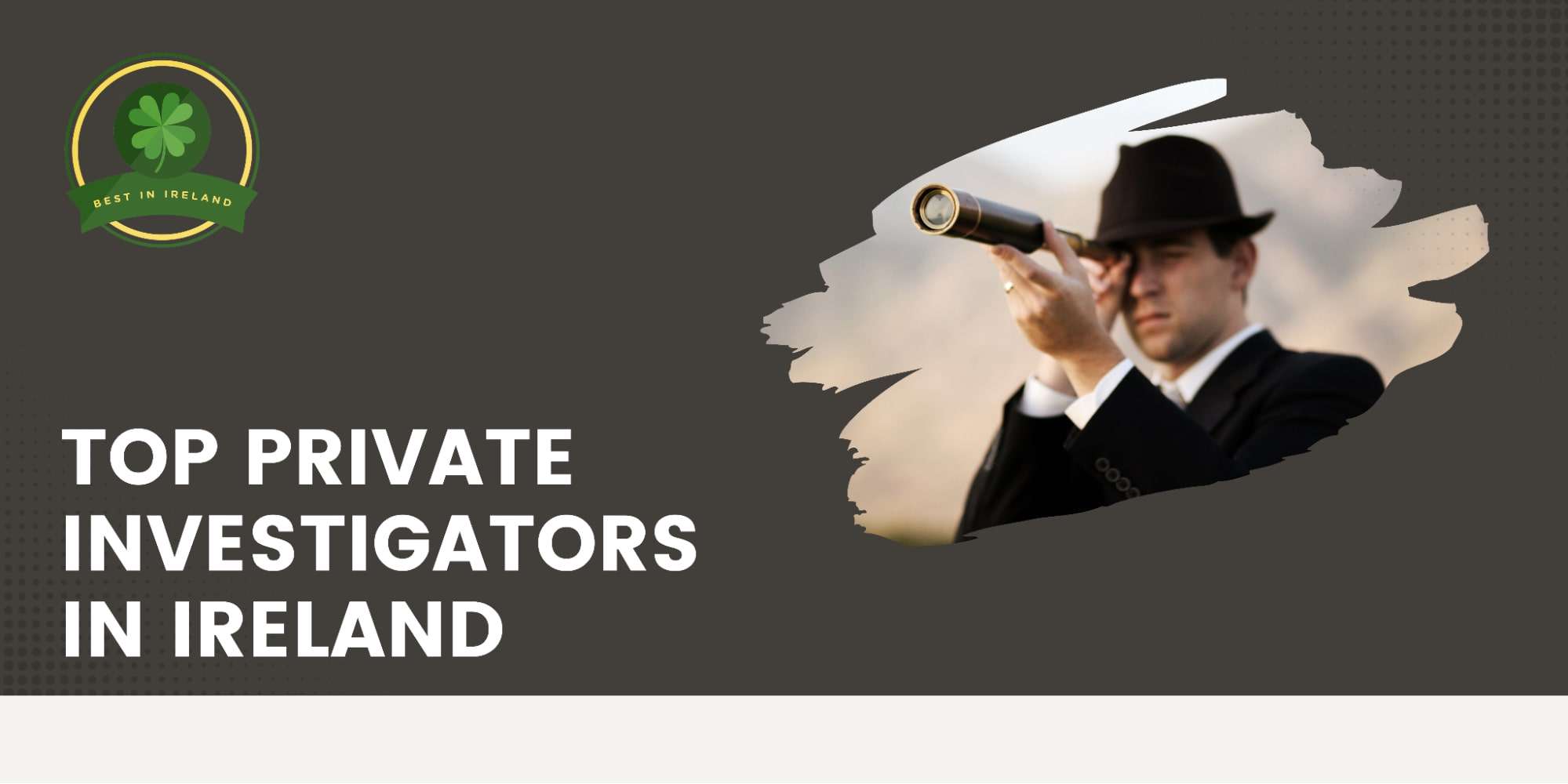 Top 5 Private Investigators in Ireland