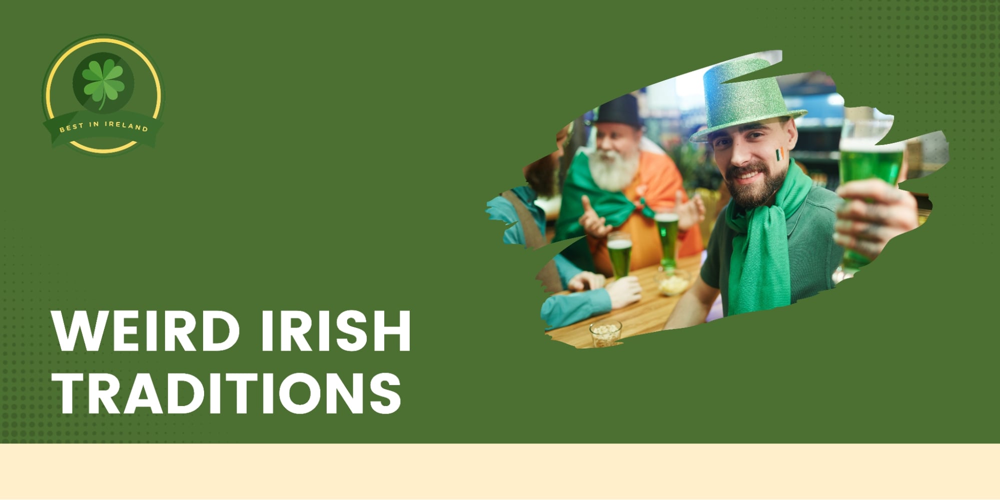 Weird Irish Traditions