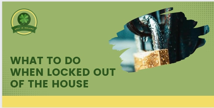 What to Do When Locked Out of the House