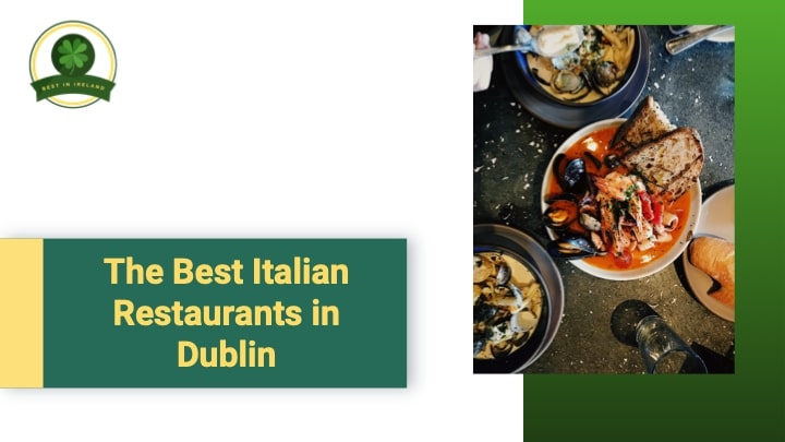 5 Italian Restaurants in Dublin
