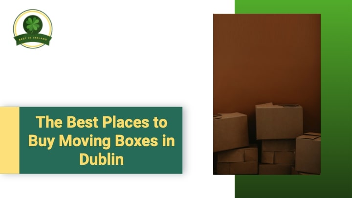 Best Places Buy Moving Boxes Dublin-Homepage