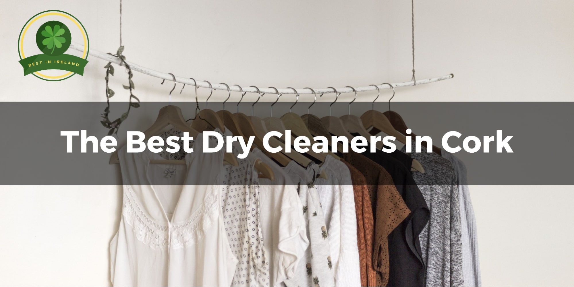 5 Best Dry Cleaners in Cork