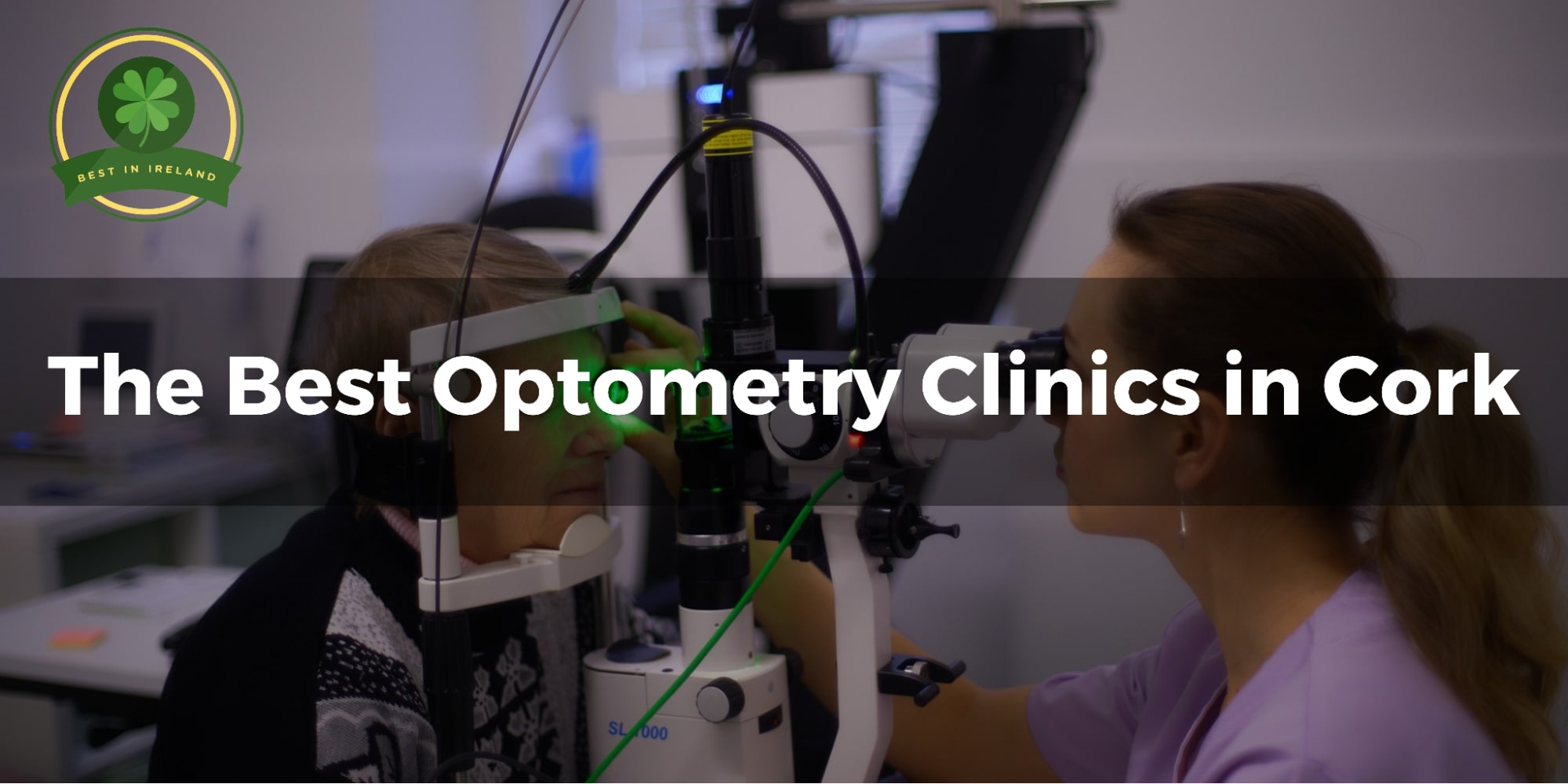 5 Best Optometry Clinics in Cork