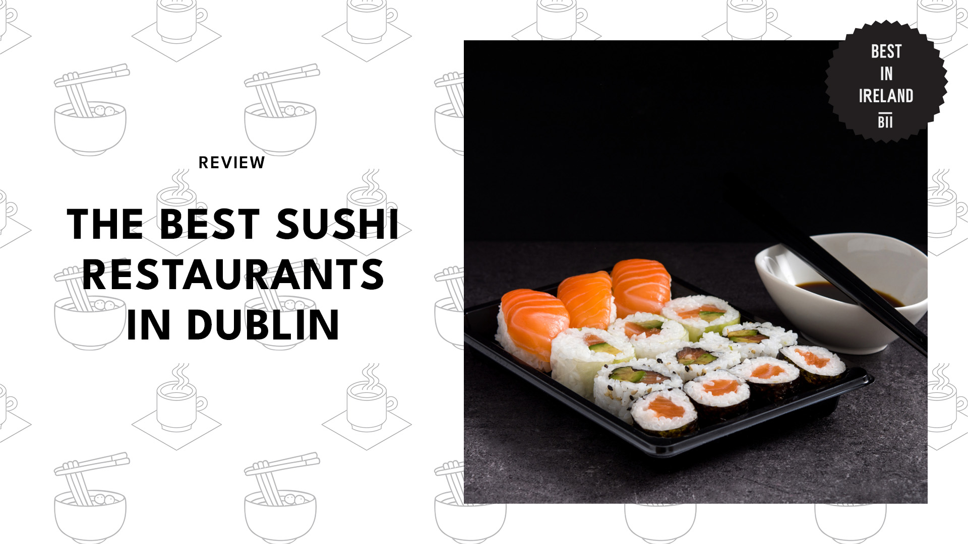Best Sushi Dublin