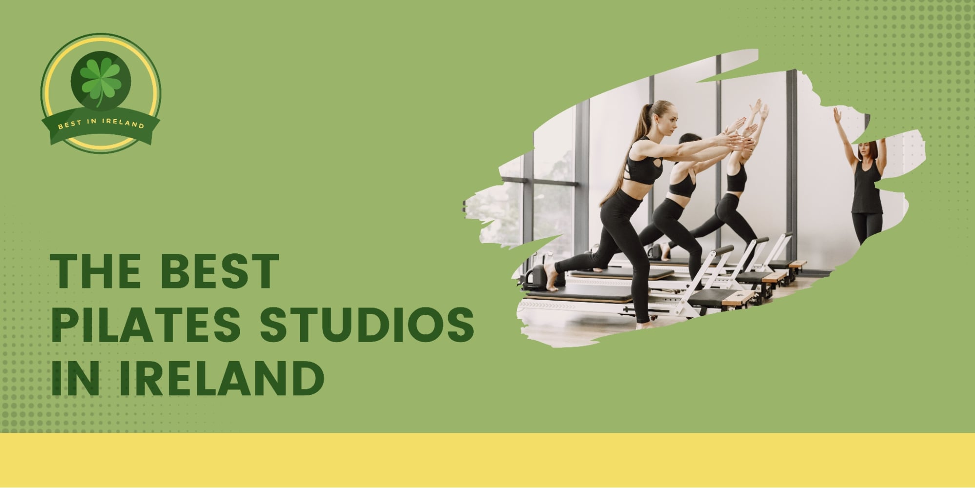5 Best Pilates Studios in Ireland