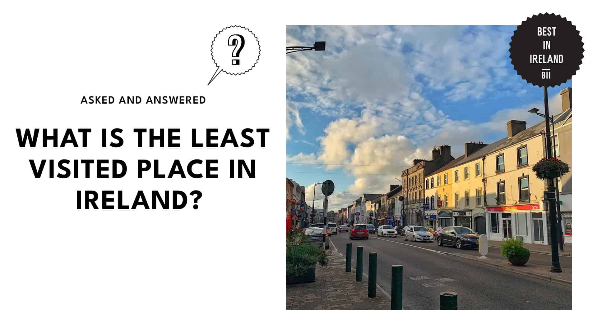 What Is The Least Visited Place In Ireland