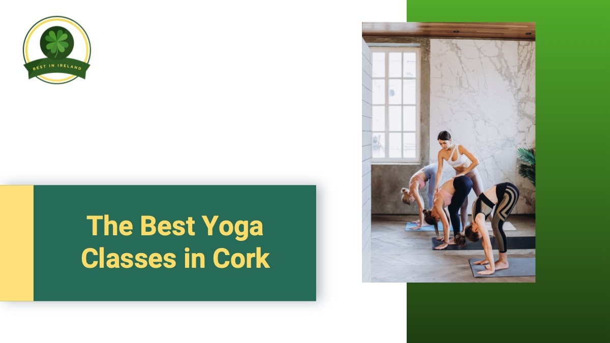 5 of the Best Yoga Classes in Cork