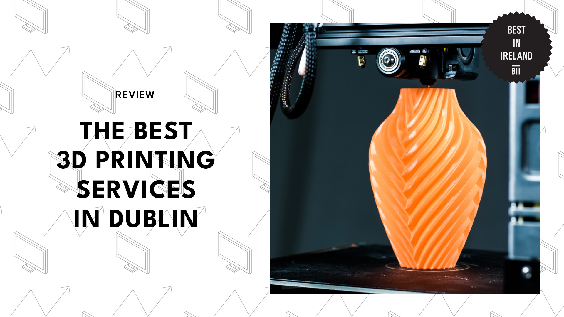 Best 3D Printing Dublin