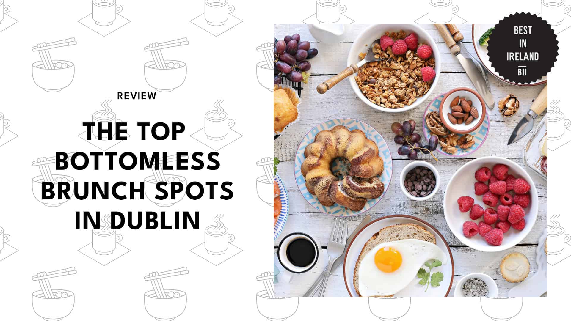 Top Bottomless Brunch Dublin