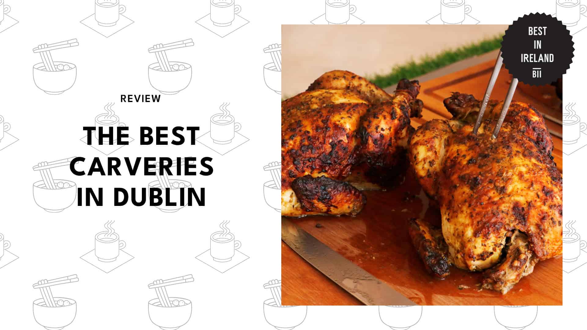 Best Carveries In Dublin
