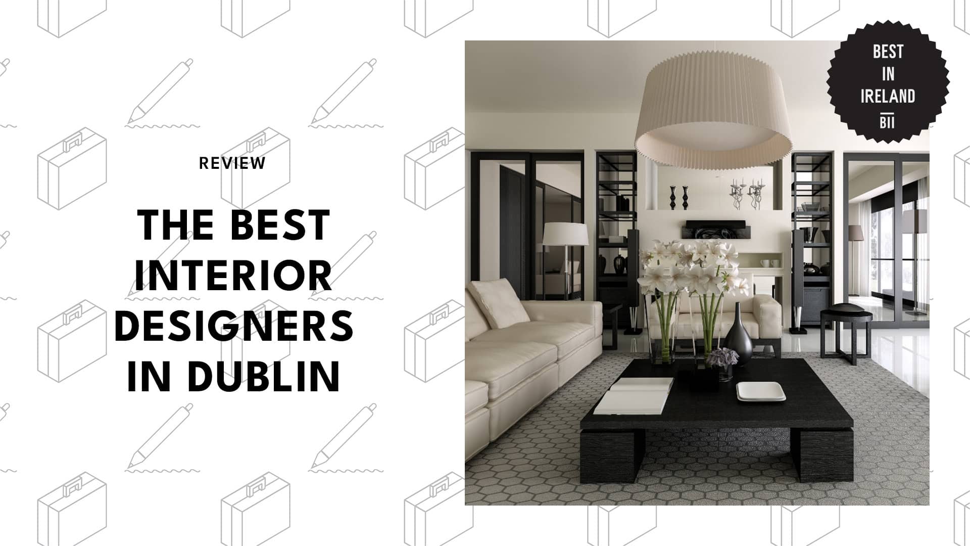 Best Interiror Designers Dublin