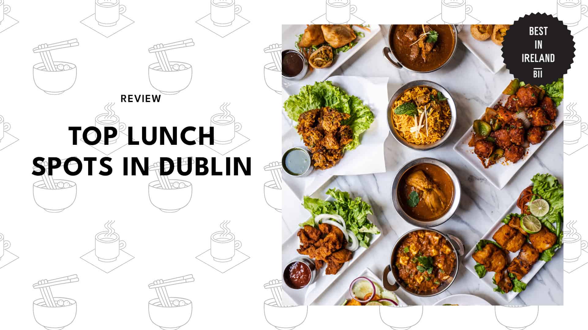 Top Lunch Spots Dublin