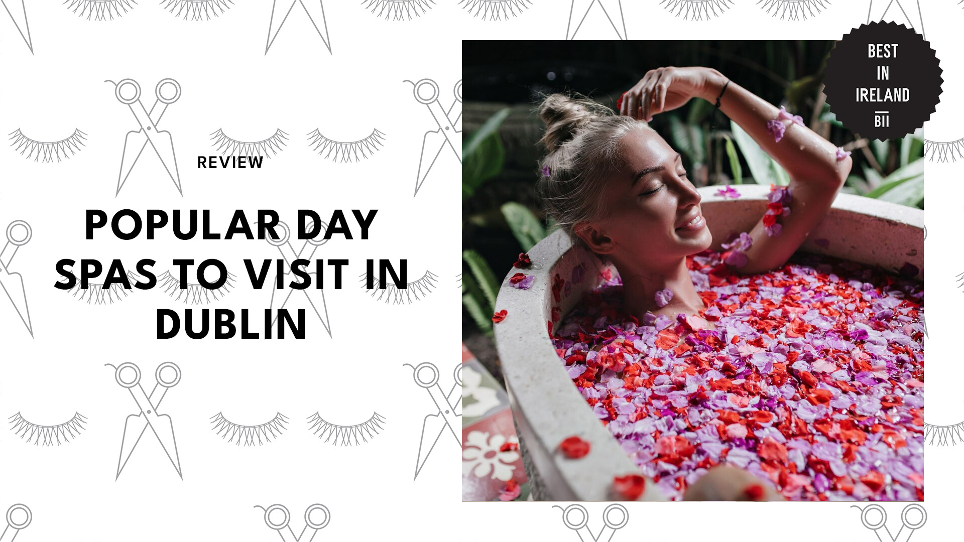 Best Day Spas to Visit in Dublin