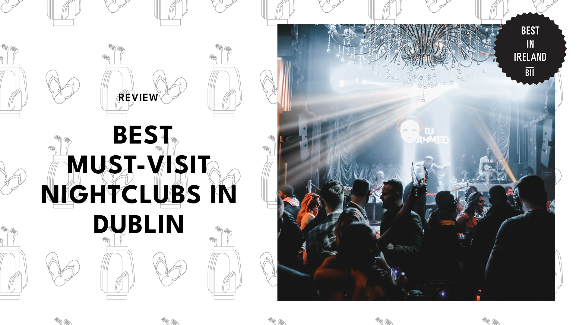 Best Nightclubs in Dublin