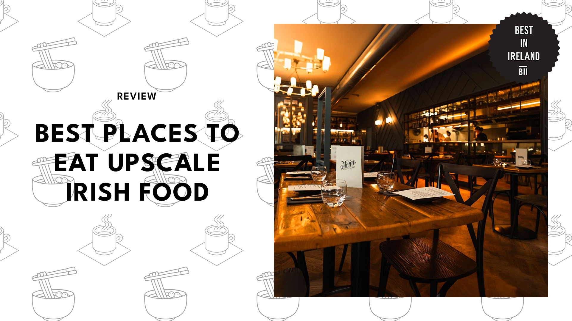 Best Places to Eat Upscale Irish Food