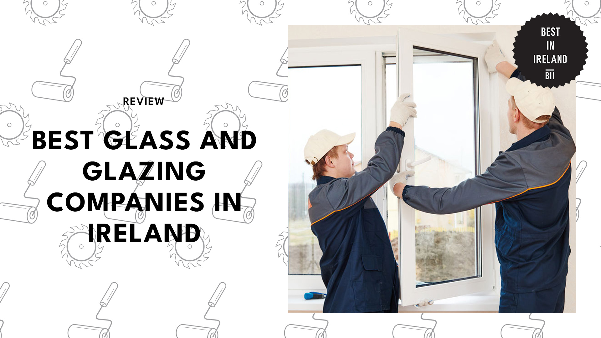 Best Glass and Glazing Companies in Ireland