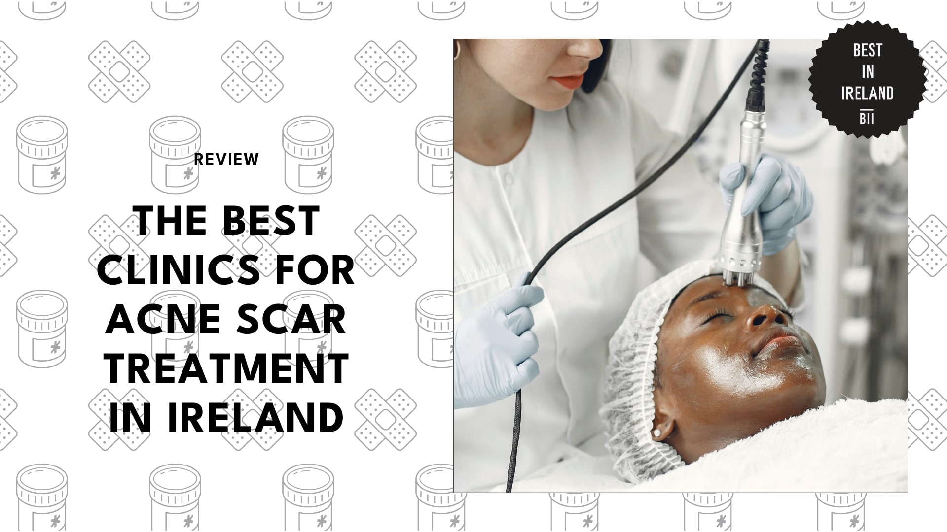 best-acne-scar-treatment-clinics-ireland