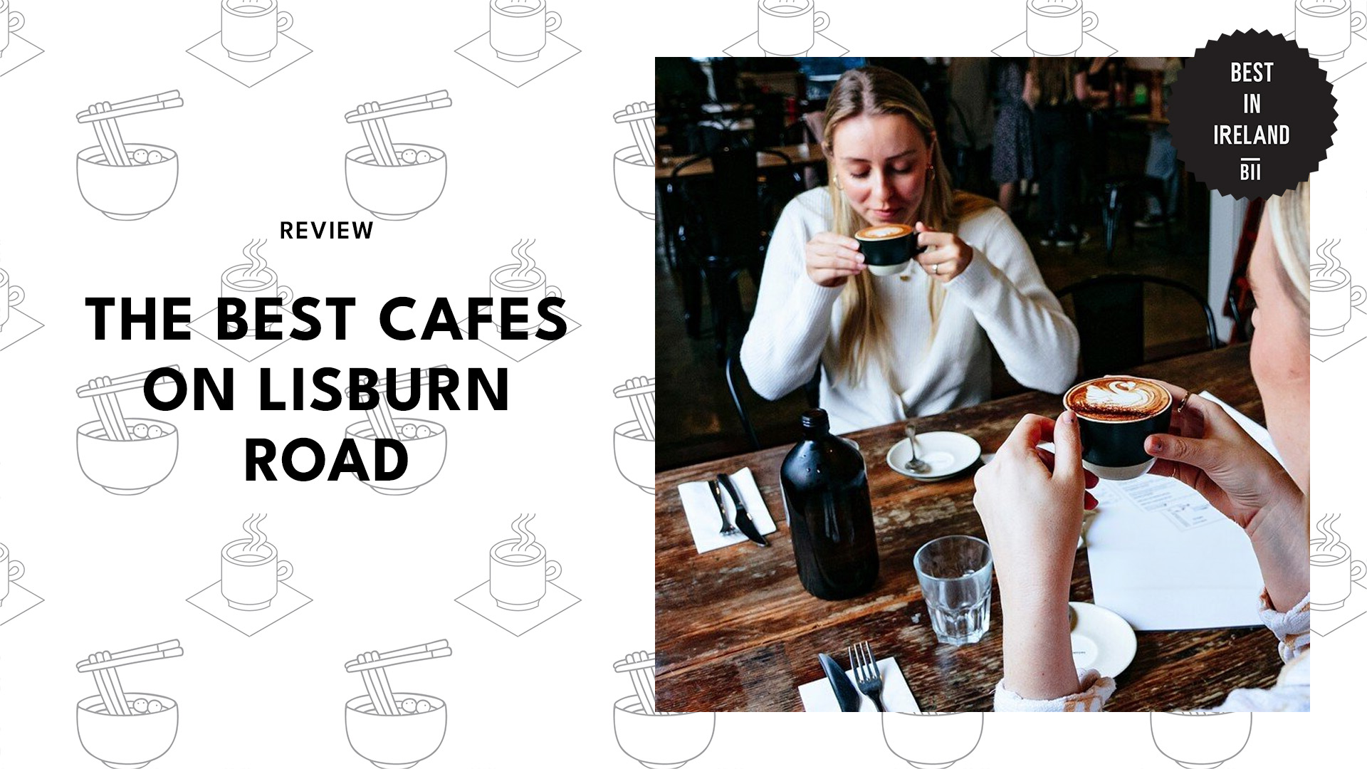 the-best-cafes-lisburn-road